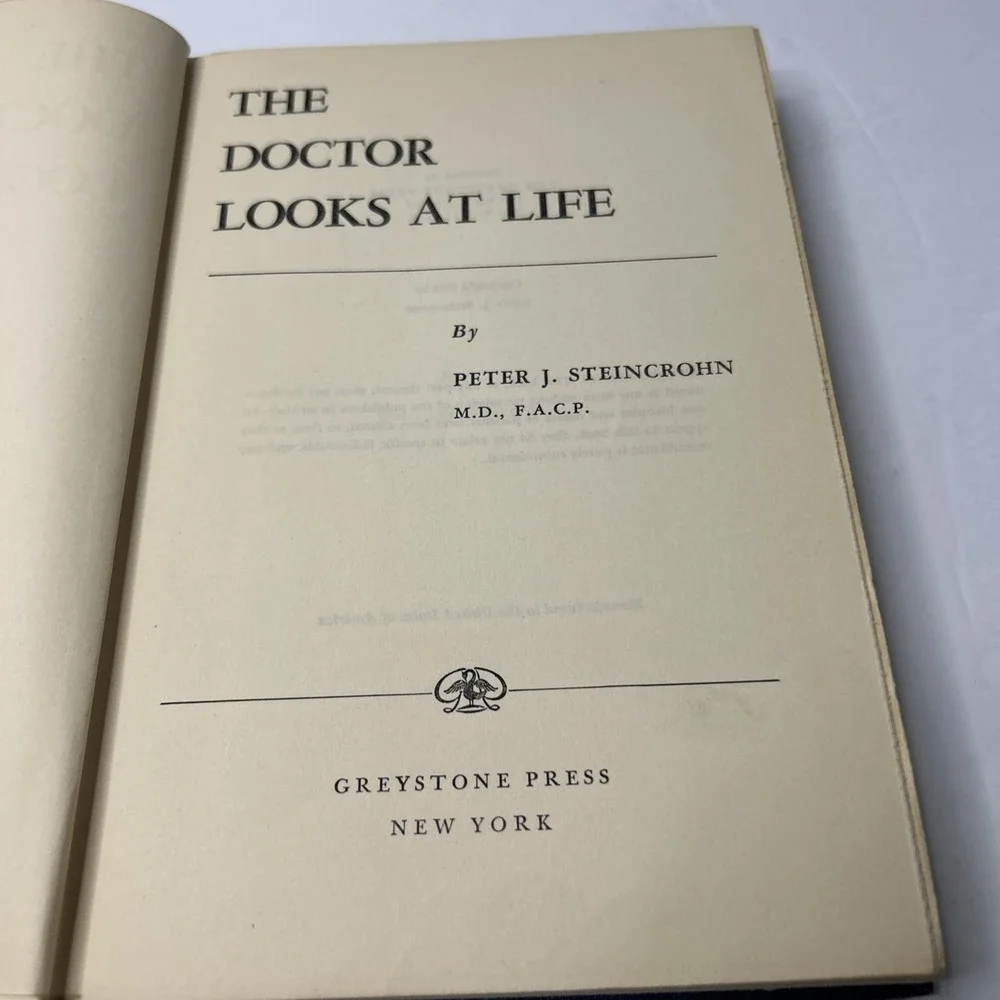The Doctor Looks at Life by Peter Steincrohn, MD VINTAGE HC